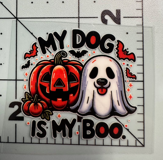 My Dog Is My Boo UVDTF Sticker